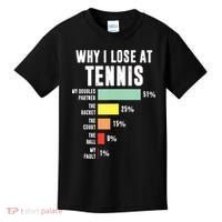 Why I Lose At Tennis Funny Tennis Player Kids T-Shirt thumb 0
