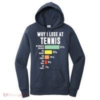 Why I Lose At Tennis, Funny Tennis Player Women's Hoodie thumb 0