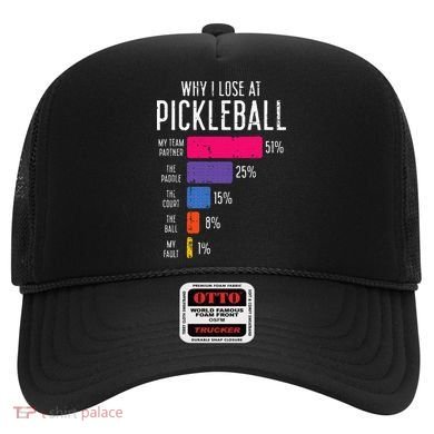 Why I Lose At Pickleball Funny Pickle Ball Hat