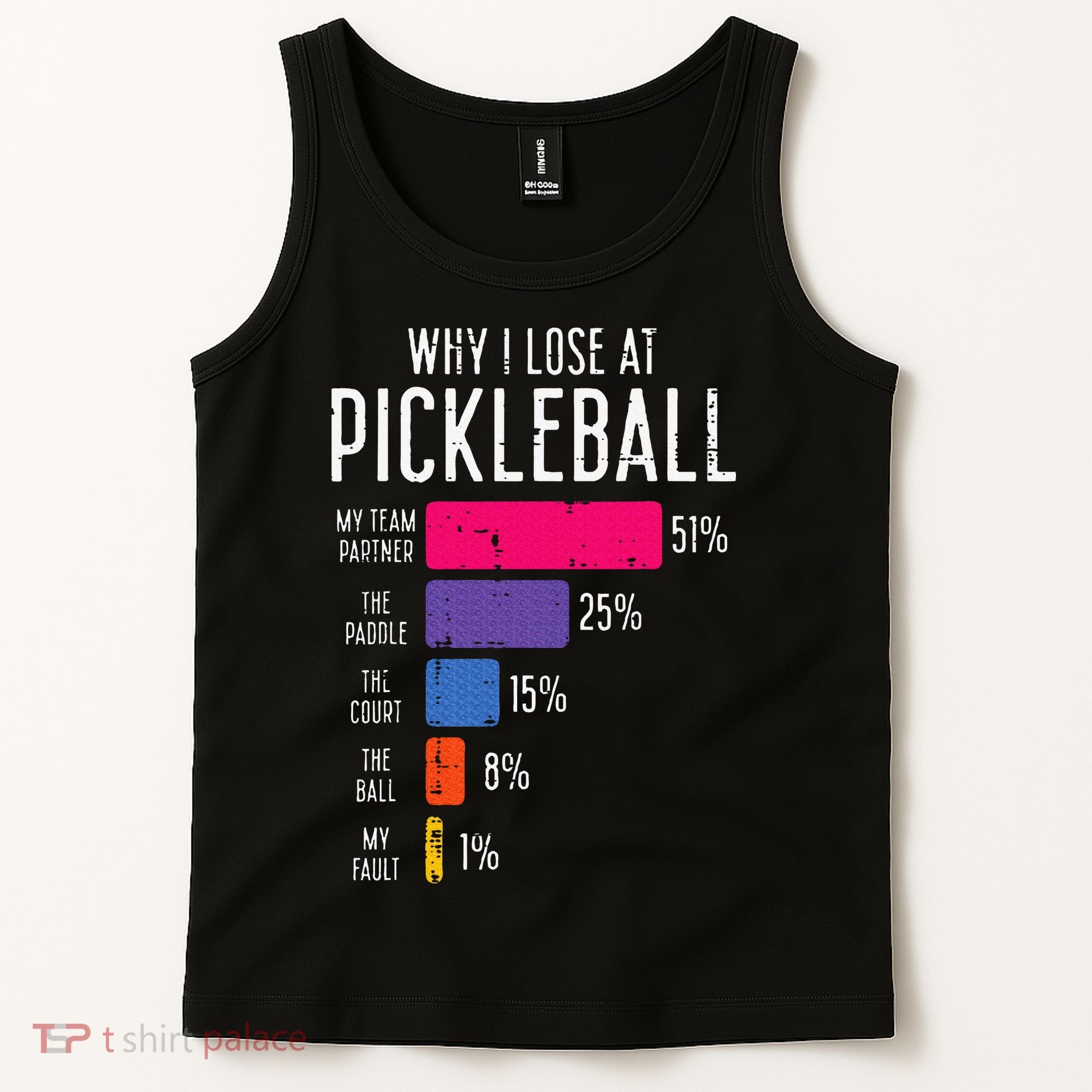 Why I Lose At Pickleball Funny Pickle Ball Tank Top
