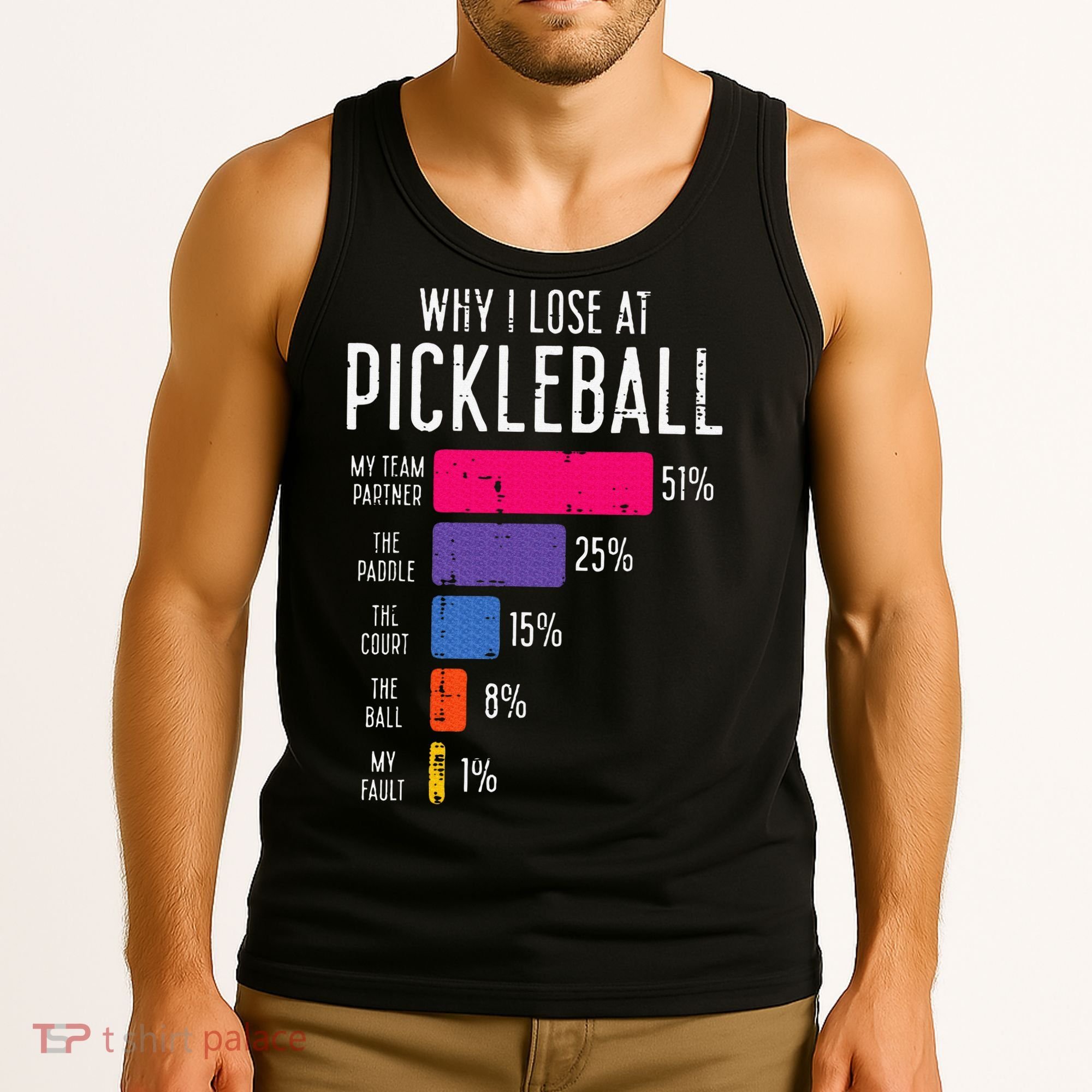 Why I Lose At Pickleball Funny Pickle Ball Tank Top
