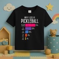 Why I Lose At Pickleball Funny Pickle Ball Toddler T-Shirt thumb 3