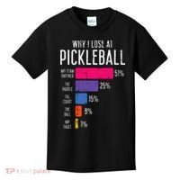 Why I Lose At Pickleball Funny Pickle Ball Kids T-Shirt thumb 0