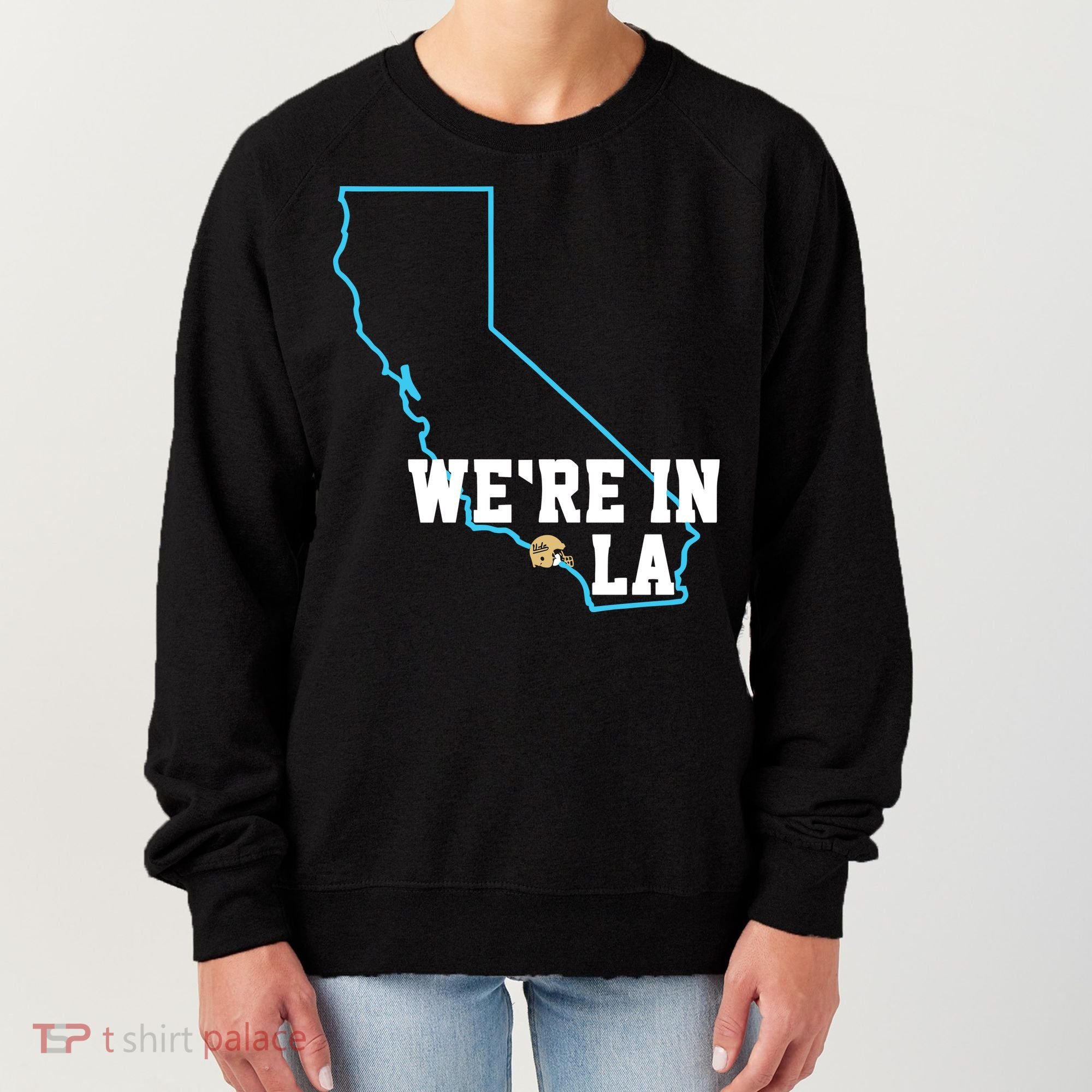 We’Re In La Women's Sweatshirt