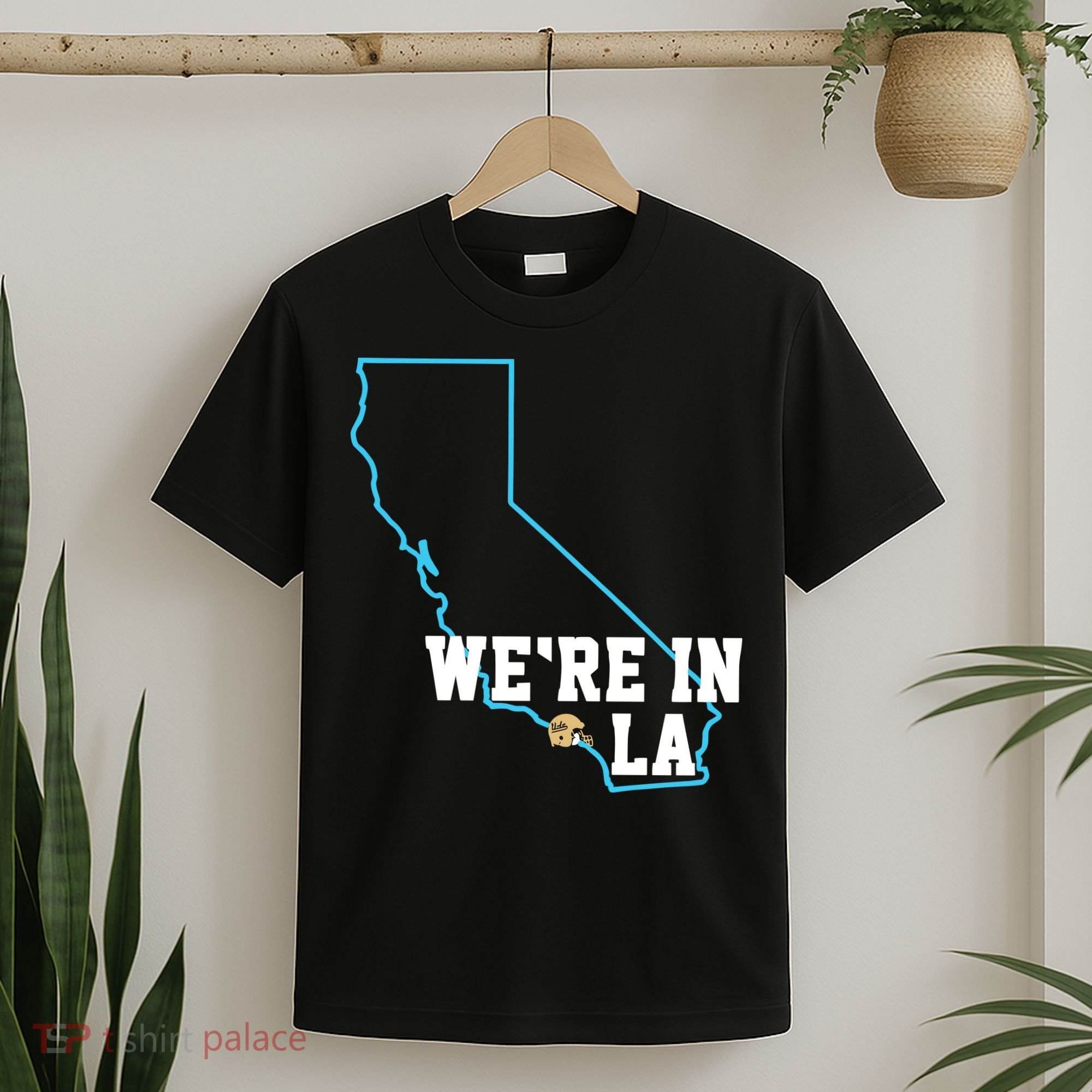 We’Re In La T-Shirt