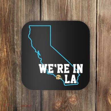 We’Re In La Coaster