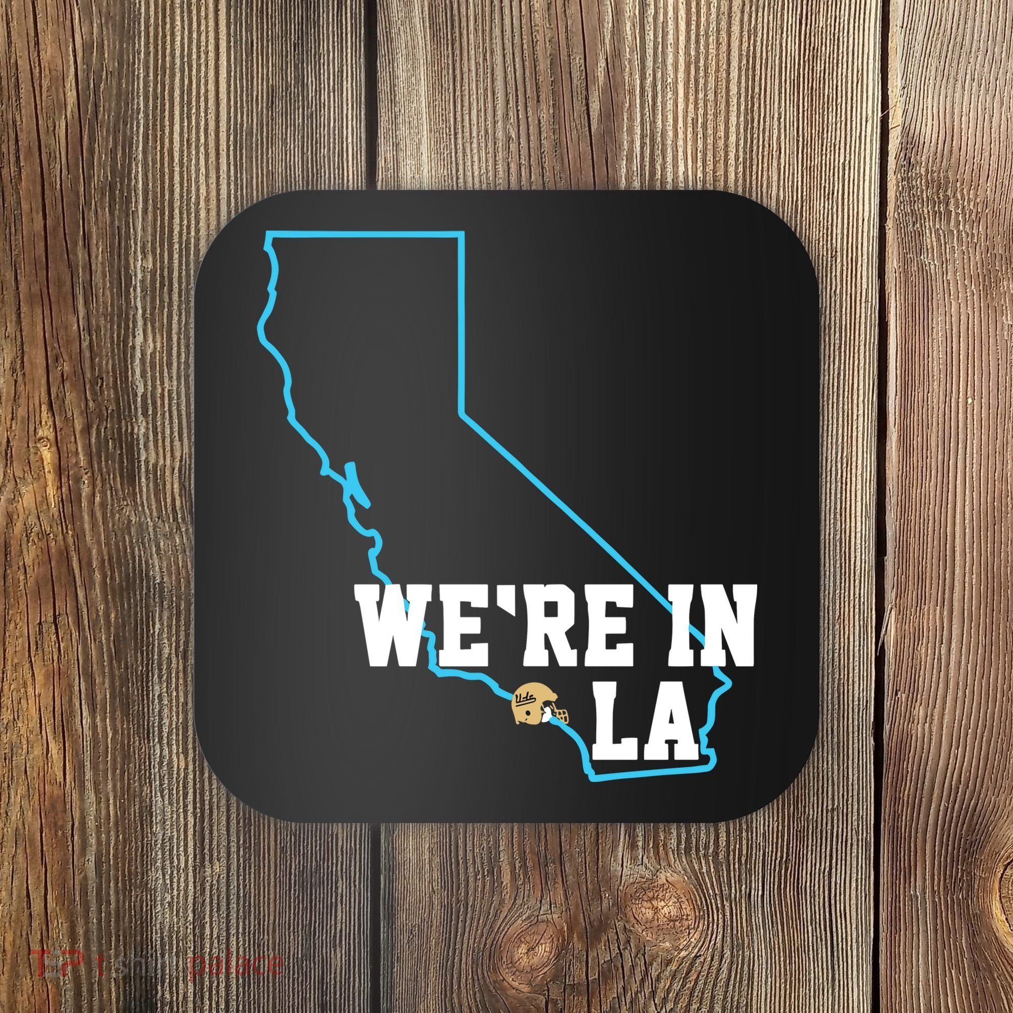 We’Re In La Coaster