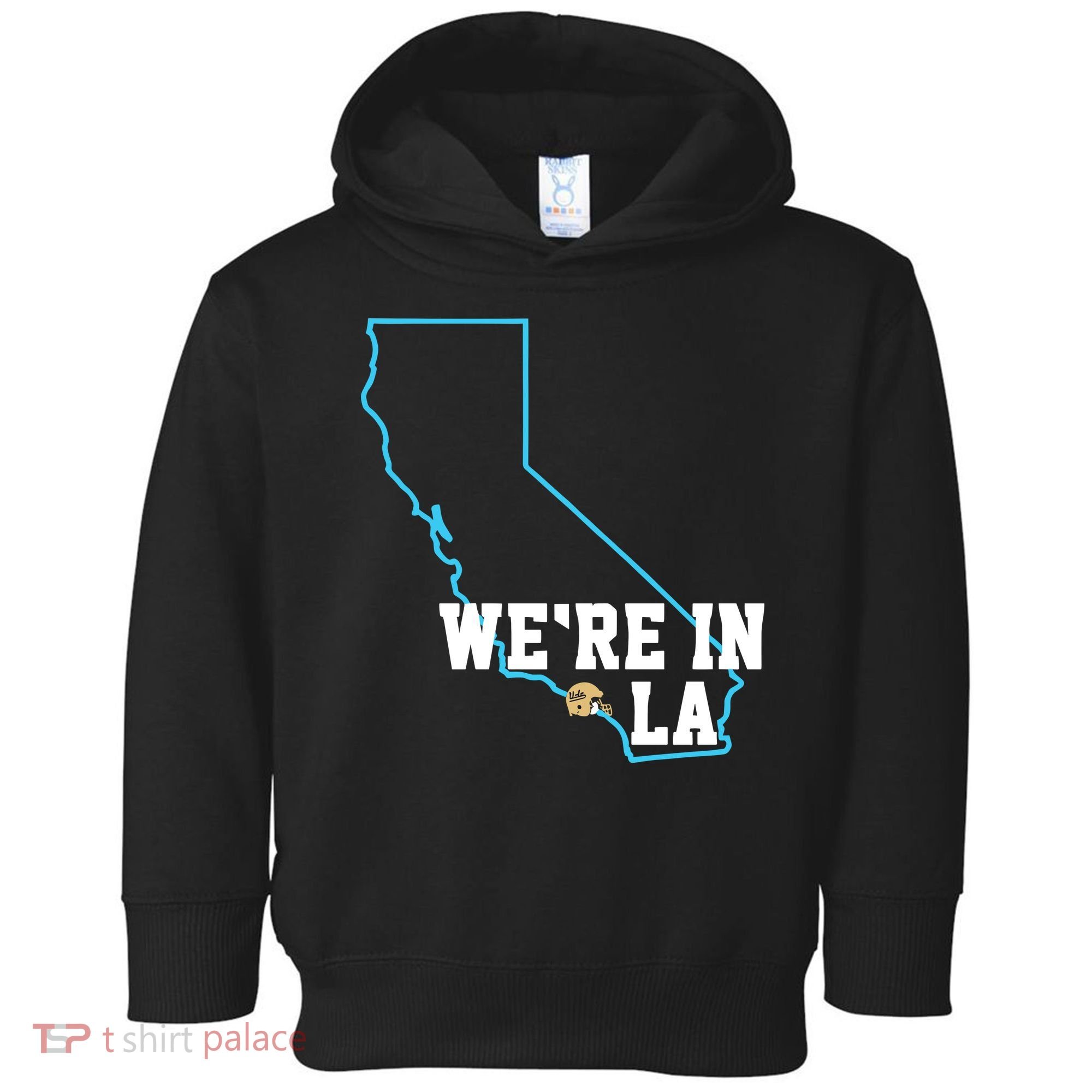 We’Re In La Toddler Hoodie