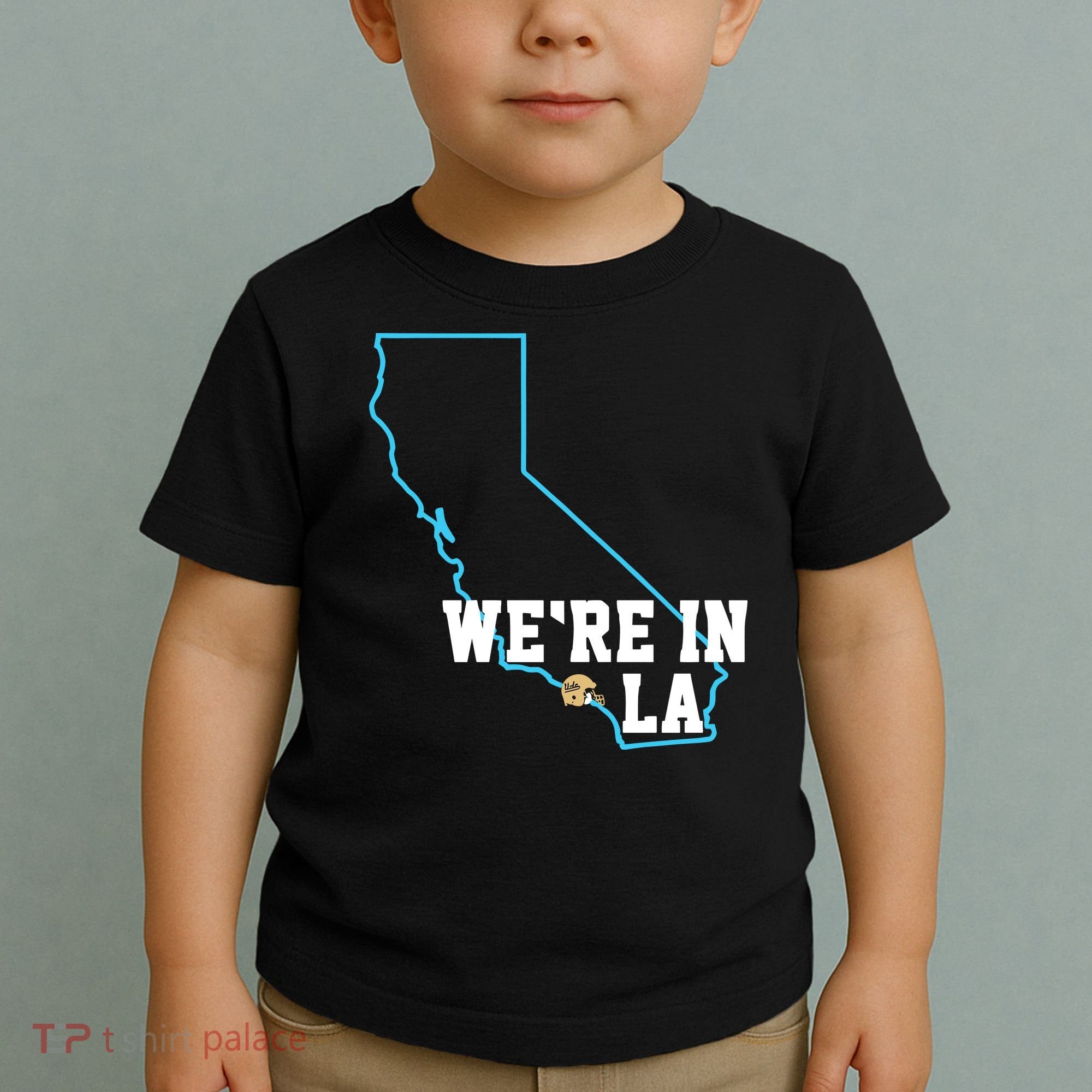 We’Re In La Toddler T-Shirt