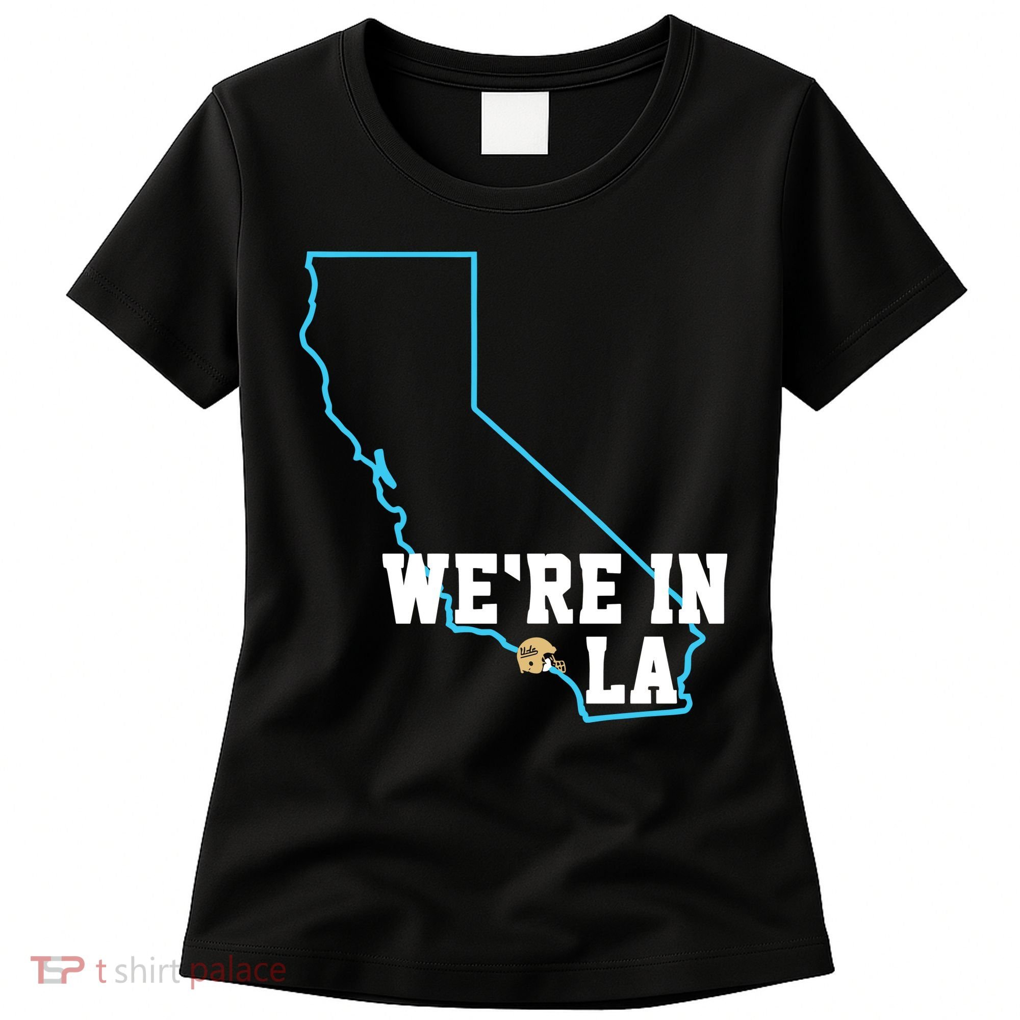 We’Re In La Women's T-Shirt