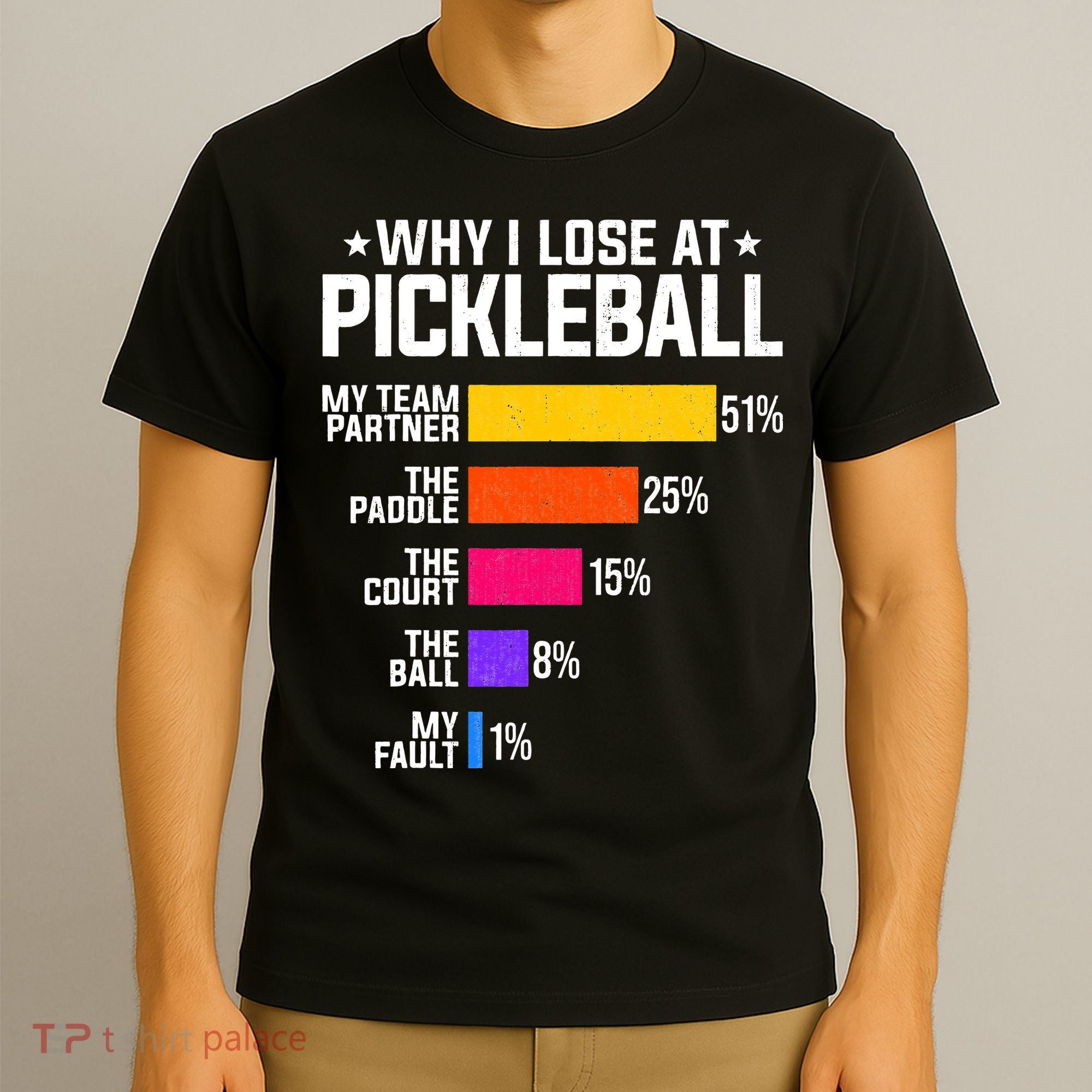 Why I Lose At Pickleball Humor Funny Pickleballers T-Shirt