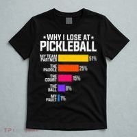 Why I Lose At Pickleball Humor Funny Pickleballers T-Shirt thumb 5