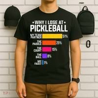 Why I Lose At Pickleball Humor Funny Pickleballers T-Shirt thumb 6