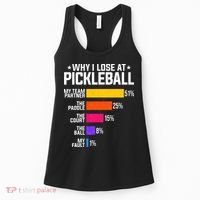 Why I Lose At Pickleball Humor Funny Pickleballers Women's Tank Top thumb 0