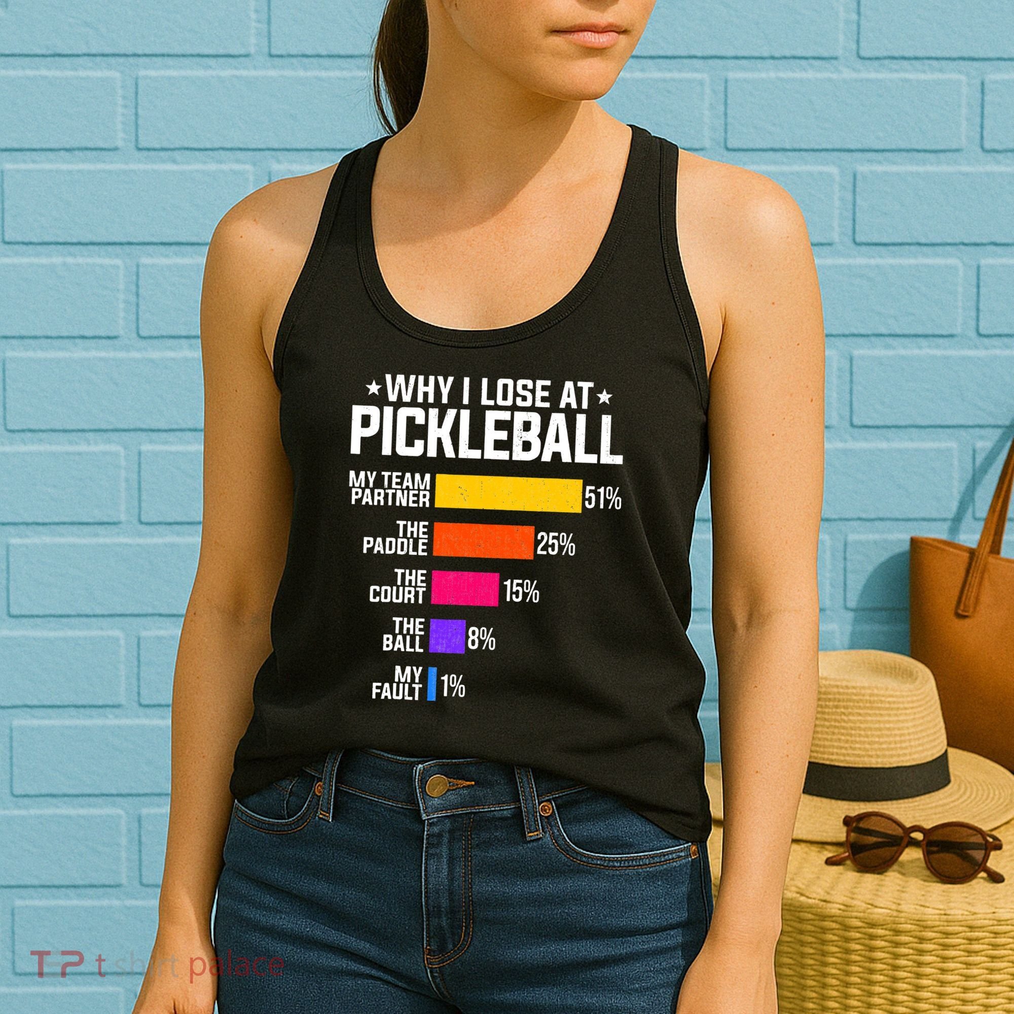 Why I Lose At Pickleball Humor Funny Pickleballers Women's Tank Top