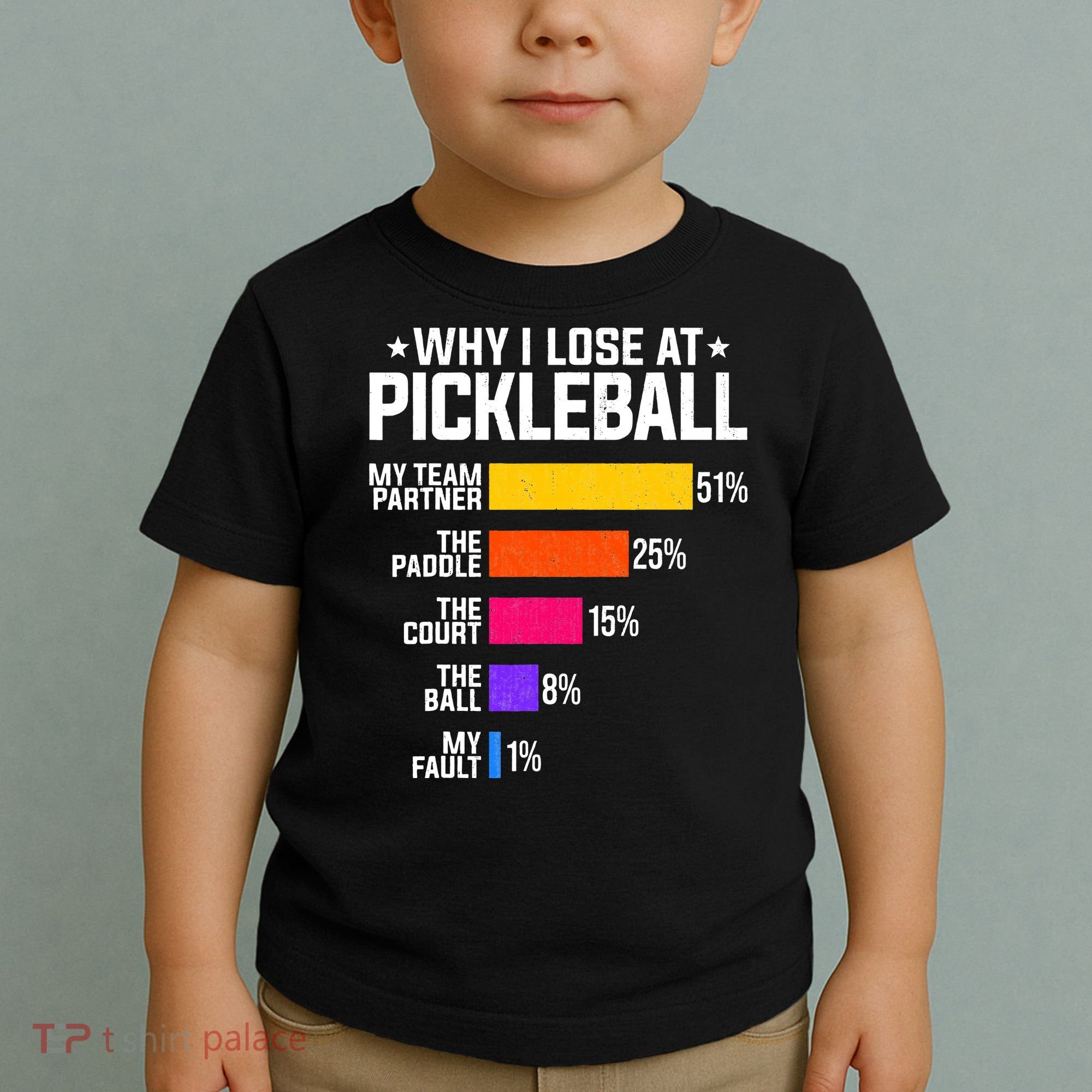 Why I Lose At Pickleball Humor Funny Pickleballers Toddler T-Shirt