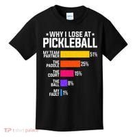 Why I Lose At Pickleball Humor Funny Pickleballers Kids T-Shirt thumb 0