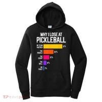 Why I Lose At Pickleball Humor Funny Pickleballers Women's Hoodie thumb 0
