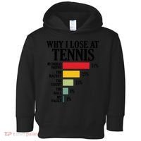 Why I Lose At Tennis Toddler Hoodie thumb 0