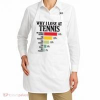 Why I Lose At Tennis Apron thumb 2