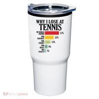 Why I Lose At Tennis Tumbler thumb 0