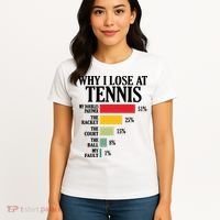 Why I Lose At Tennis Women's T-Shirt thumb 4