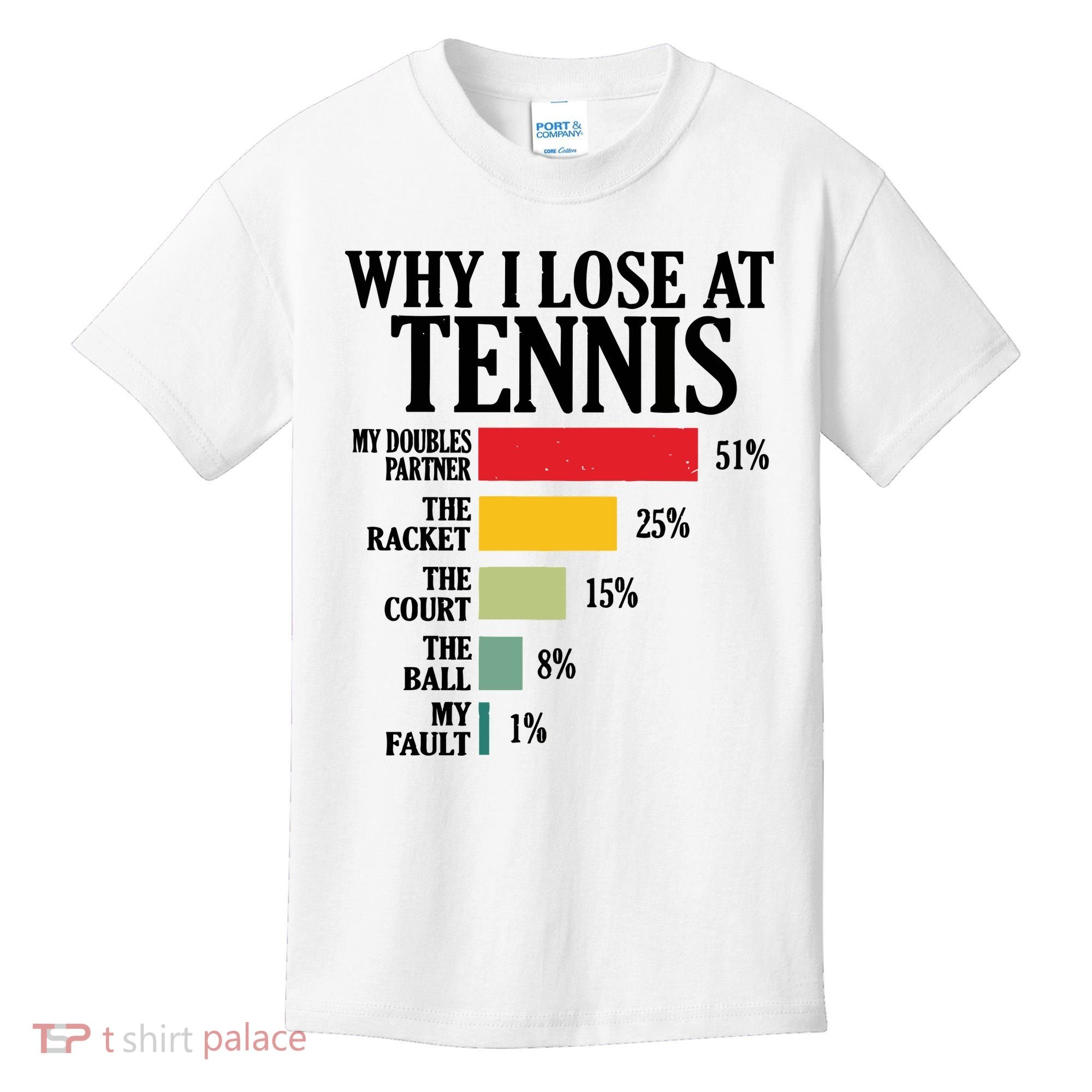 Why I Lose At Tennis Kids T-Shirt