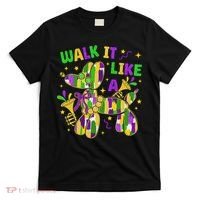 Walk It Like A Dog Happy Mardi Gras New Orleans Fat Tuesday T-Shirt thumb 0