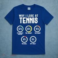 Why I Lose At Tennis Cute Percentage Tennis Player Funny Gift T-Shirt thumb 5
