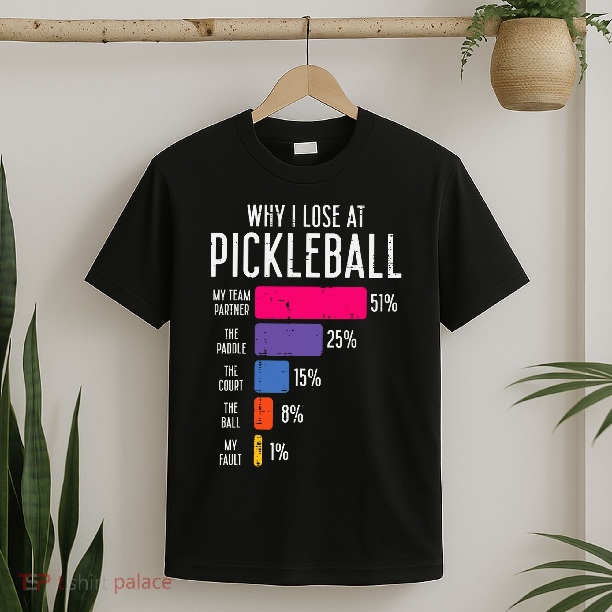 Why I Lose At Pickleball Funny Pickle Ball Women Men Kids T-Shirt