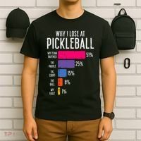 Why I Lose At Pickleball Funny Pickle Ball Women Men Kids T-Shirt thumb 6