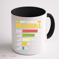 Why I Lose At Pickleball Funny Losing Game Sports Graphic Gift Coffee Mug thumb 1