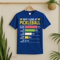 Why I Lose At Pickleball Funny Losing Game Sports Graphic Gift T-Shirt thumb 2