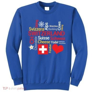 Why I Love Switzerland Cute Gift Sweatshirt