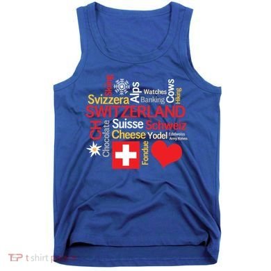 Why I Love Switzerland Cute Gift Tank Top