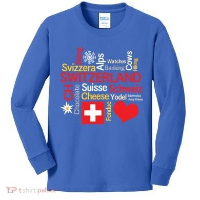 Why I Love Switzerland Cute Gift Kids Long Sleeve Shirt