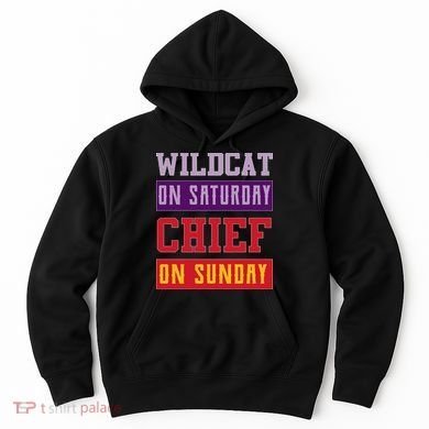 Wildcat On Saturday Chief On Sunday Hoodie