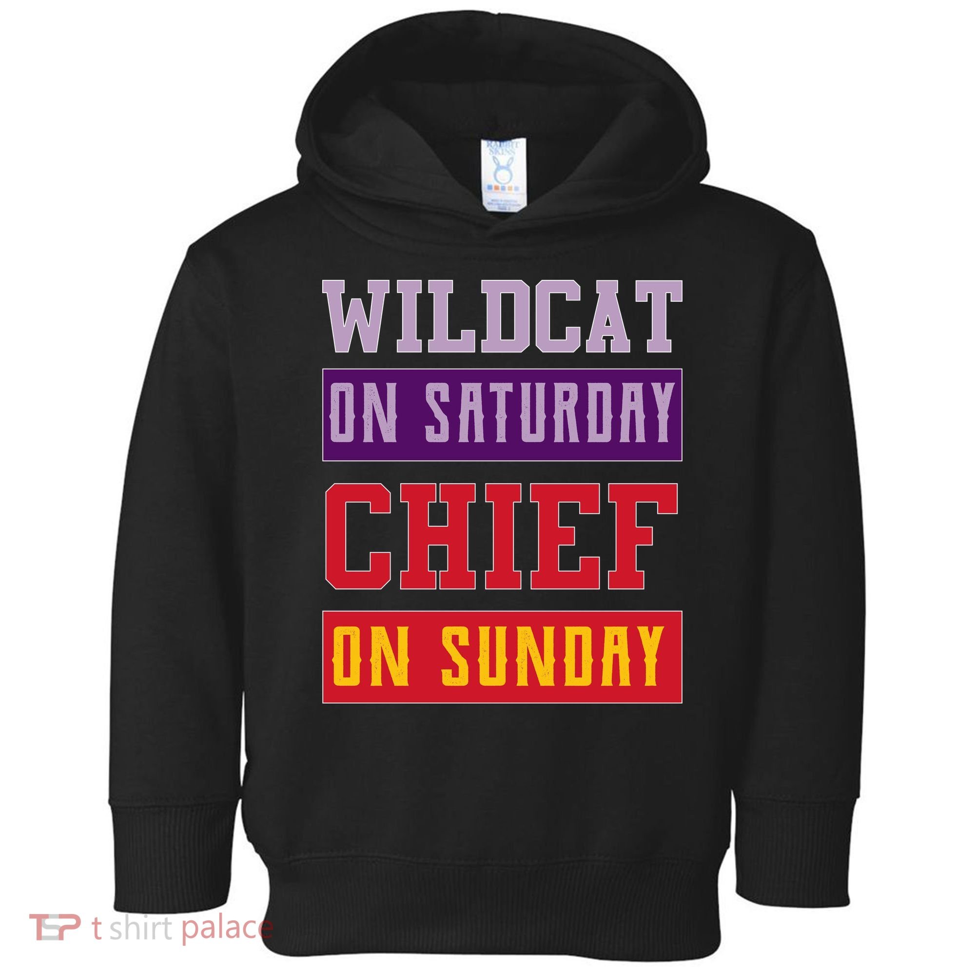 Wildcat On Saturday Chief On Sunday Toddler Hoodie