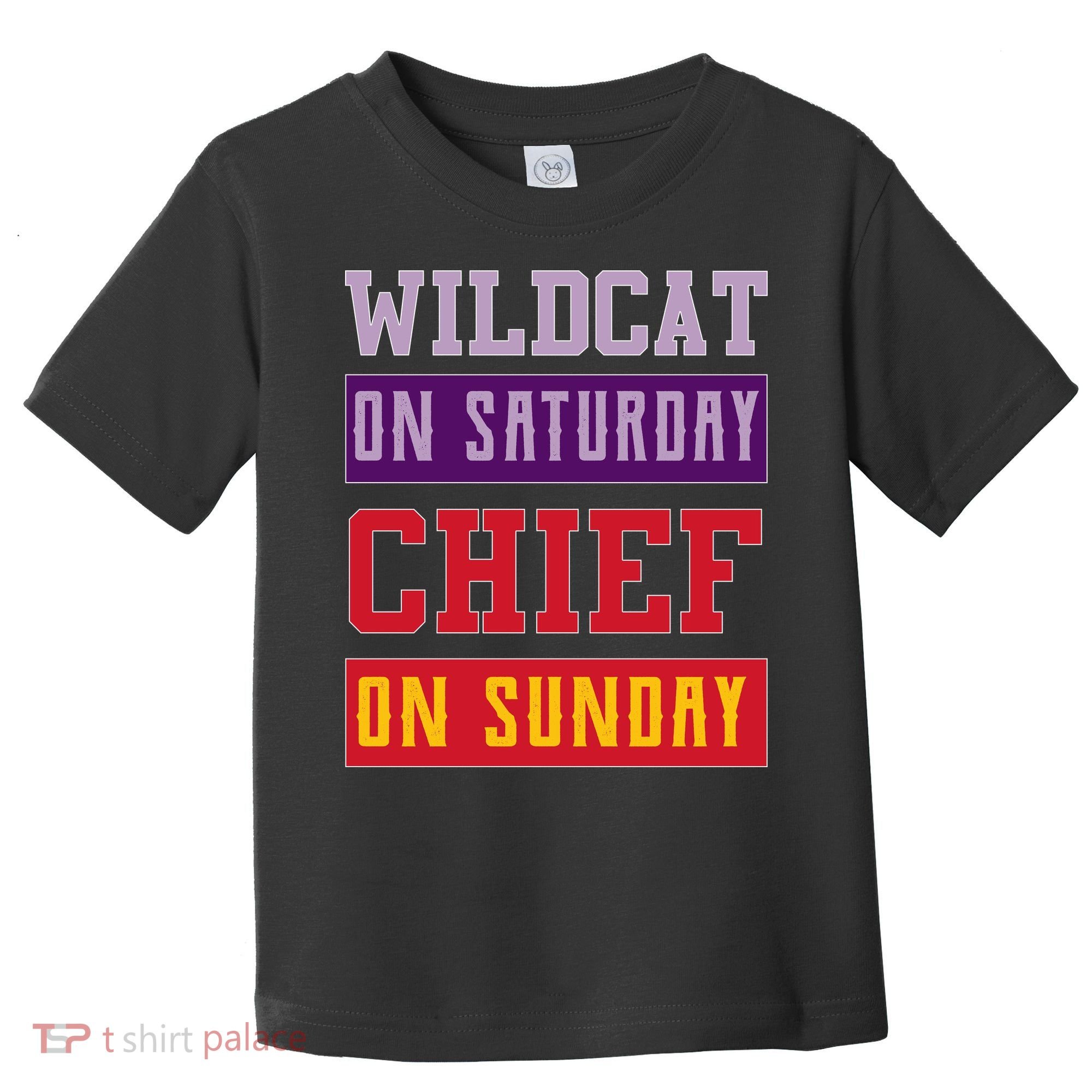 Wildcat On Saturday Chief On Sunday Toddler T-Shirt