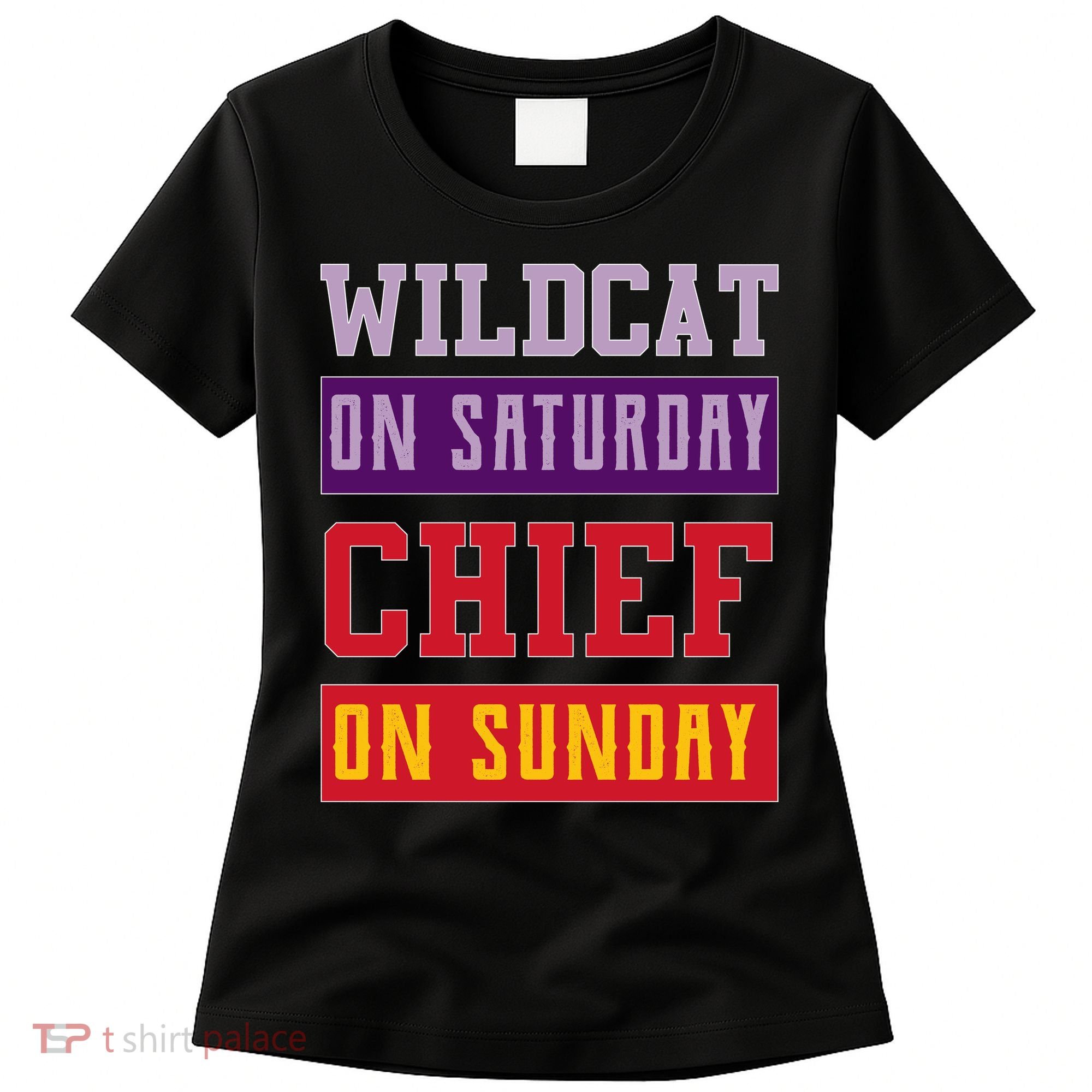 Wildcat On Saturday Chief On Sunday Women's T-Shirt