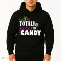 Will Totally Pose For Candy Hoodie thumb 2