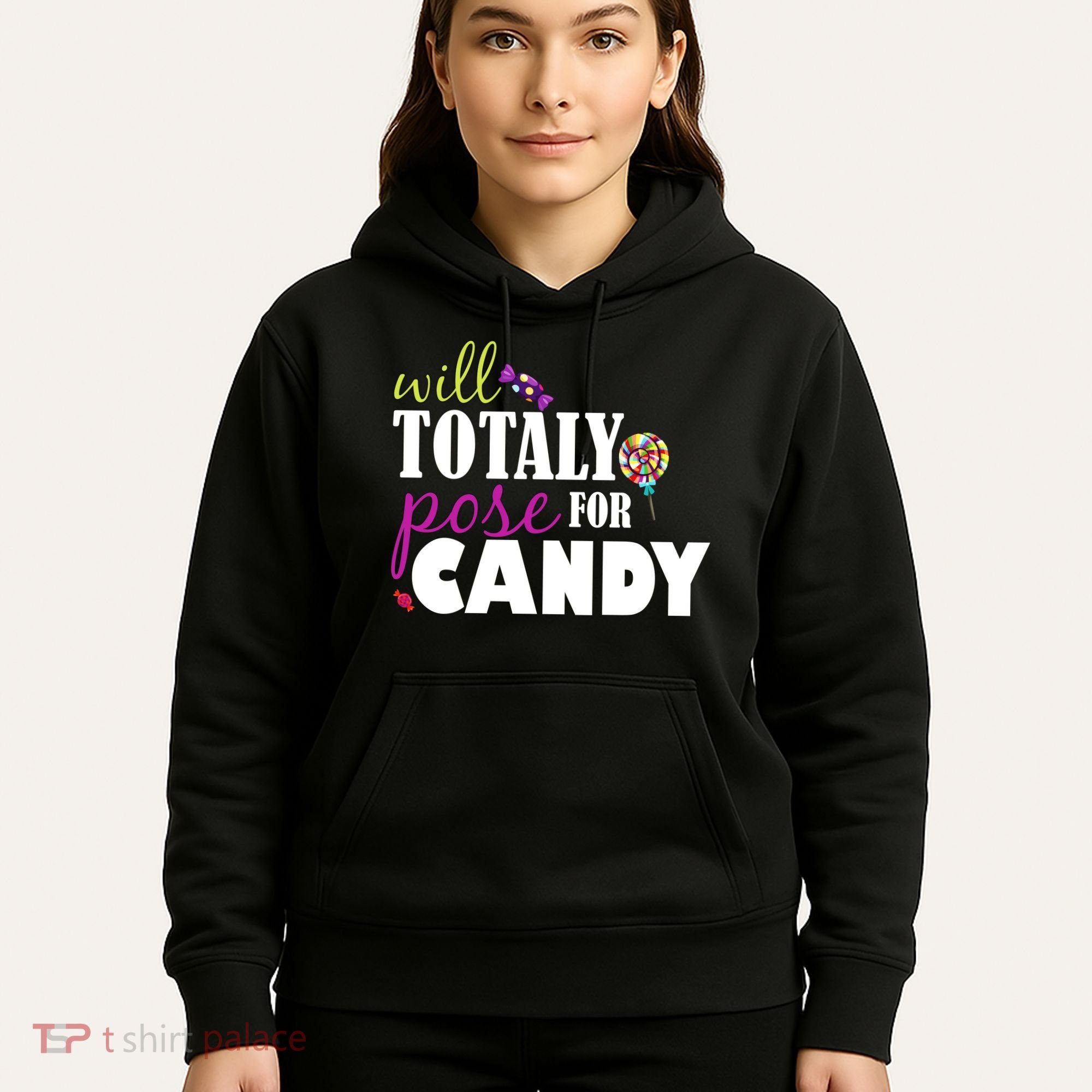 Will Totally Pose For Candy Hoodie
