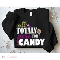 Will Totally Pose For Candy Sweatshirt thumb 2