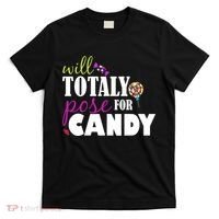 Will Totally Pose For Candy T-Shirt thumb 0