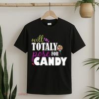 Will Totally Pose For Candy T-Shirt thumb 2