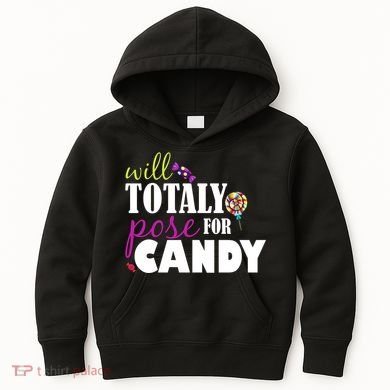Will Totally Pose For Candy Kids Hoodie