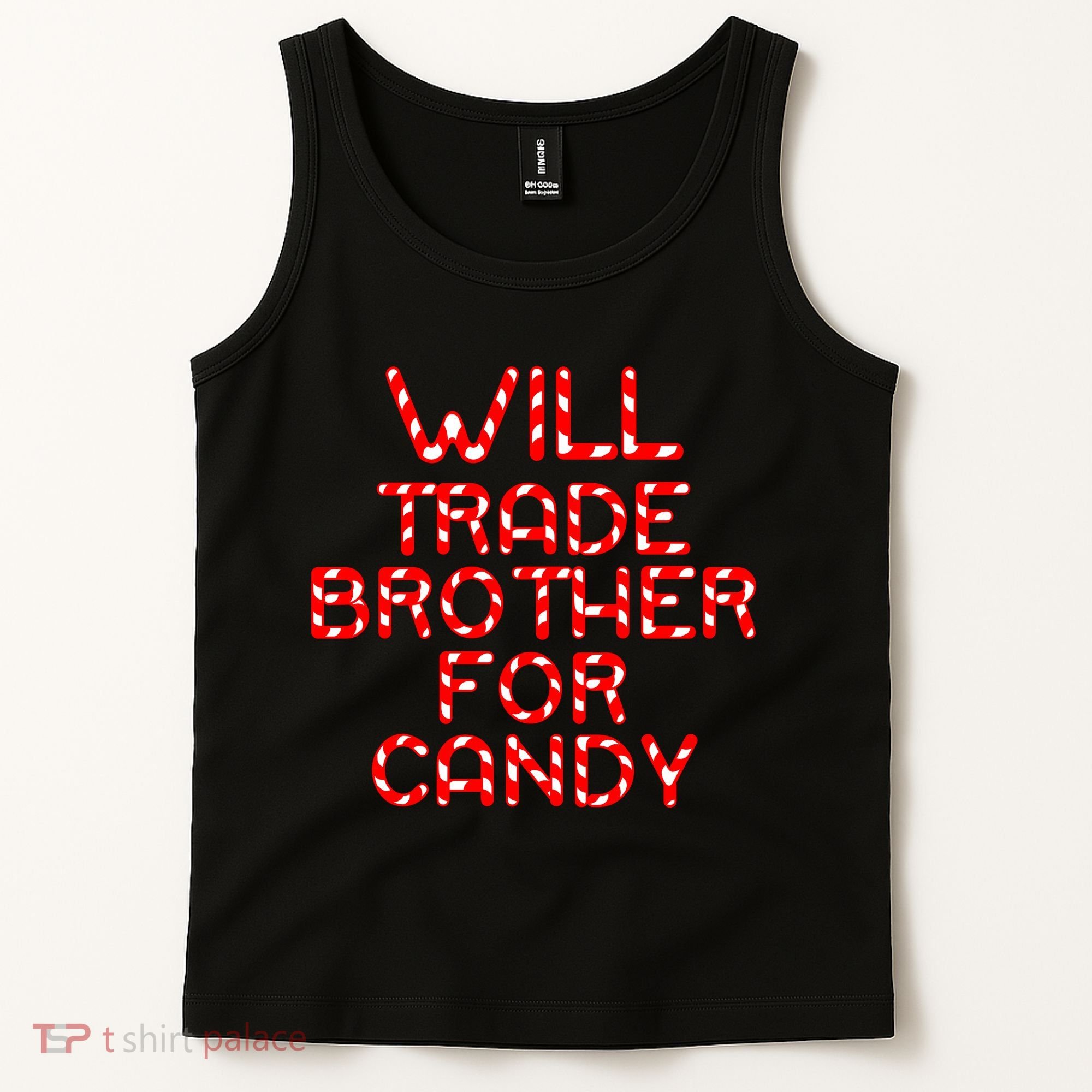 Will Trade Brother For Candy Tank Top