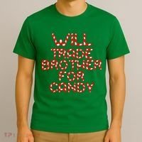 Will Trade Brother For Candy T-Shirt thumb 3