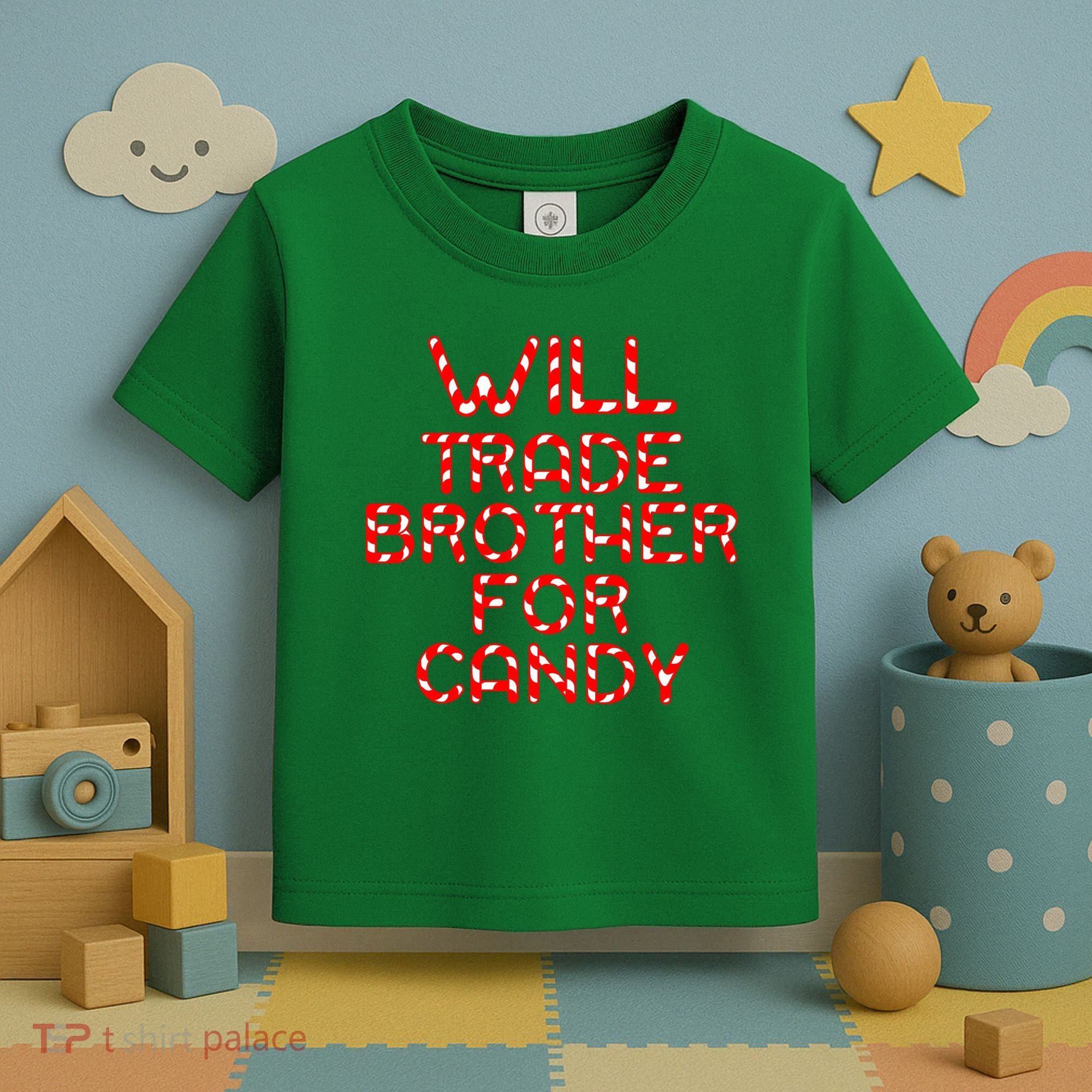 Will Trade Brother For Candy Toddler T-Shirt
