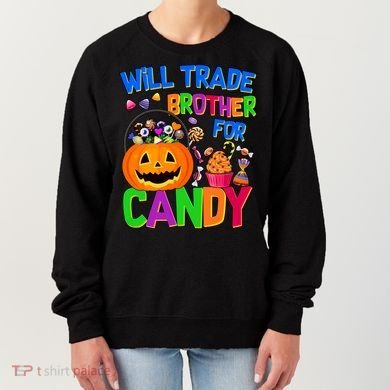 Will Trade Brother For Candy Funny Halloween Women's Sweatshirt
